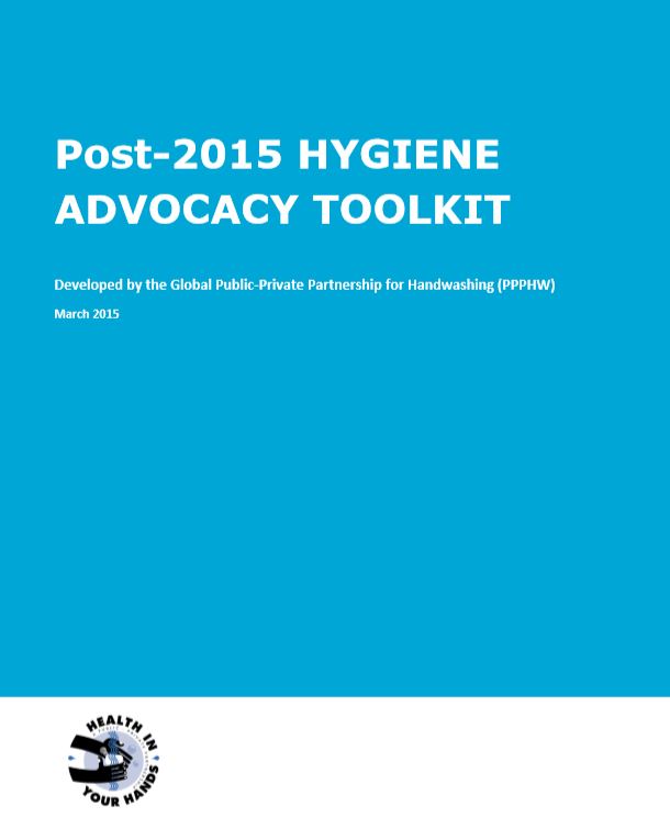 Hygiene Advocacy Toolkit - The Global Handwashing Partnership